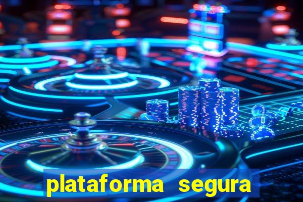 plataforma segura de jogos para ganhar dinheiro